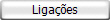 Ligações