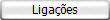 Ligações